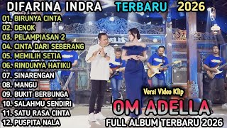 Download lagu BIRUNYA CINTA - Difarina Indra Adella Ft Fendik Adella - DENOK - OM ADELLA FULL ALBUM TERBARU mp3