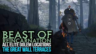 ALL Elite Golems in Great Wall Terraces – Beast of Reincarnation