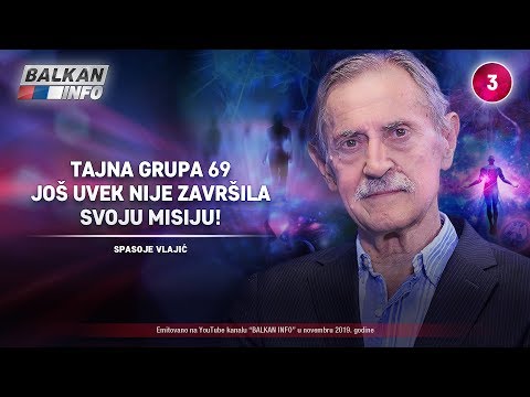 INTERVJU: Spasoje Vlajić - Tajna grupa 69 još uvek nije završila svoju misiju! (21.11.2019)