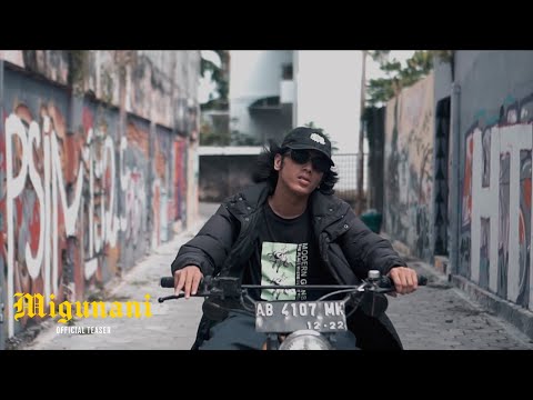 MIGUNANI - OFFICIAL TEASER