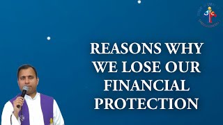 Reasons why we lose our financial protection (Seventh Commandment) - Fr Joseph Edattu VC