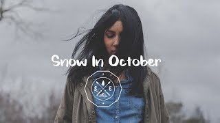 Chelsea Cutler - Snow In October