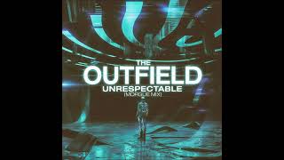 The Outfield - Unrespectable (Morgue Mix)