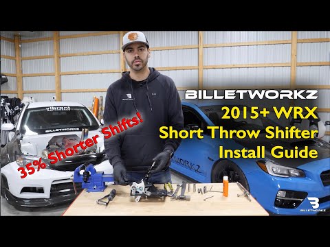 Billetworkz - 2015+ Subaru WRX Short Throw Shifter Install Guide