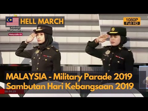 Hell March - Malaysia National Day Military Parade 2019 - Sambutan Hari Kebangsaan 2019 (Full HD)