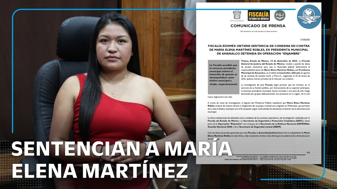 Exalcaldesa de Amanalco es hallada culpable de homicidio; Fiscalía la vincula con grupo criminal