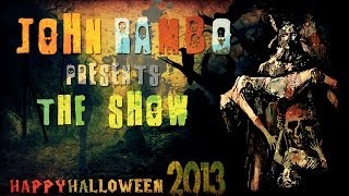 JohnRamboPresents The Show #108 It's Halloween Everyone! (10/30/13)