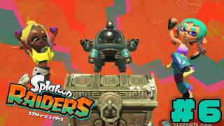 【Splatoon Raiders】#6  無限食堂のんびり進めていくよ～！