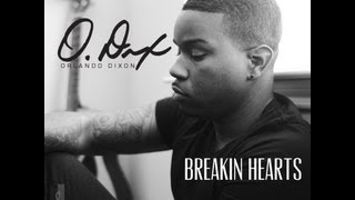Breakin Hearts - Orlando Dixon (Original)