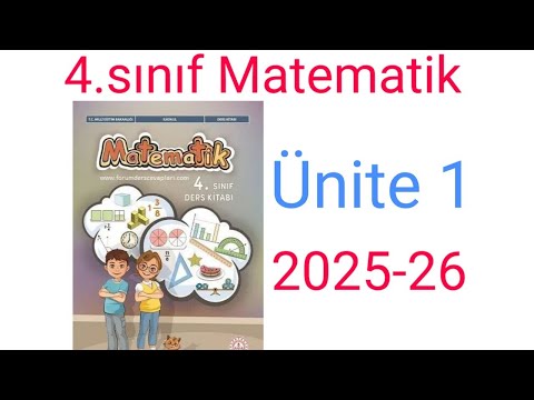 Matematik ilkokul 4.sınıf 1.Ünite (iki kitaptan) anlatım ve cevaplar 2025-26