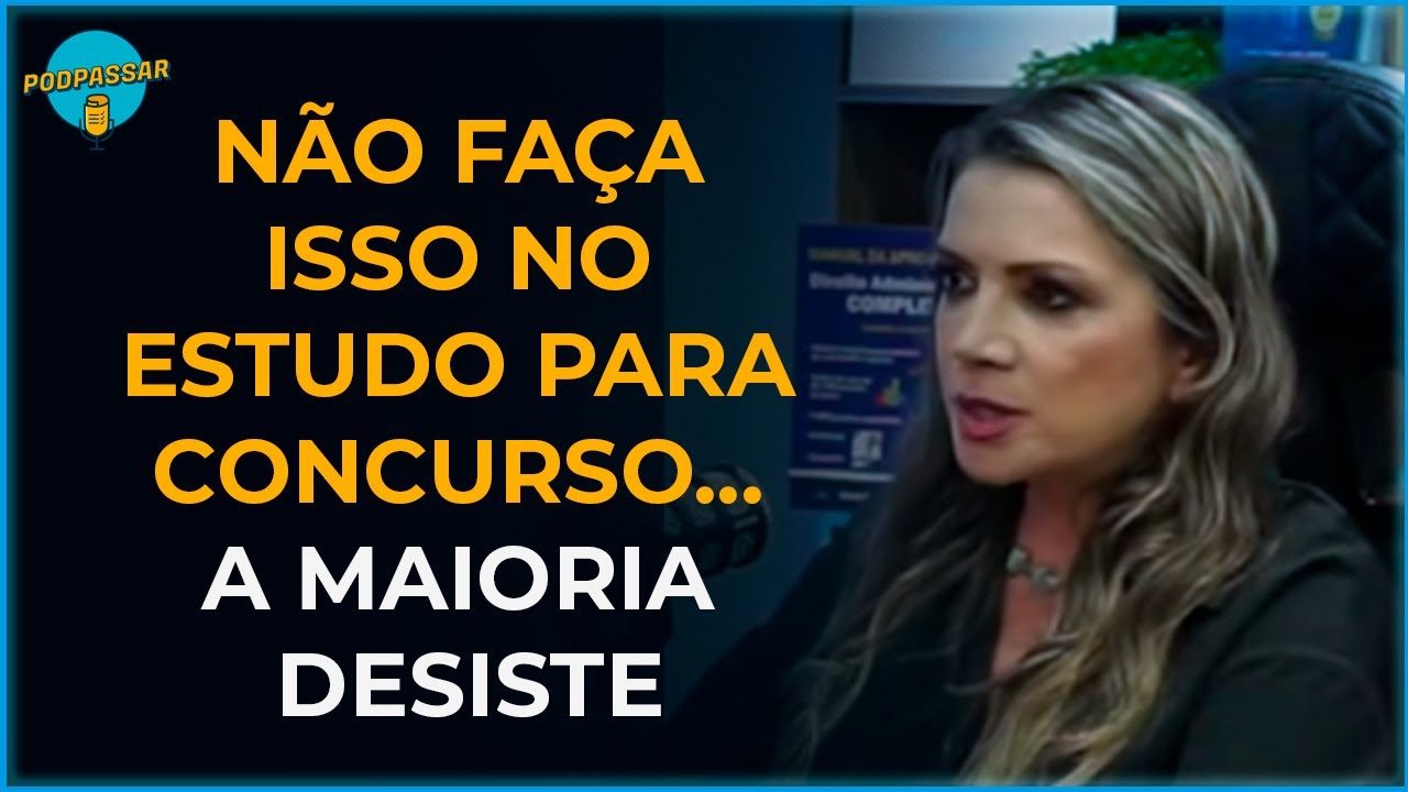 Três fases do estudo para concurso - Geilza Diniz, maior nota da história da magistratura do TJDFT
