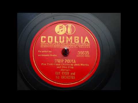 Kay Kyser - Strip Polka - 1942 - 78 RPM - Side A