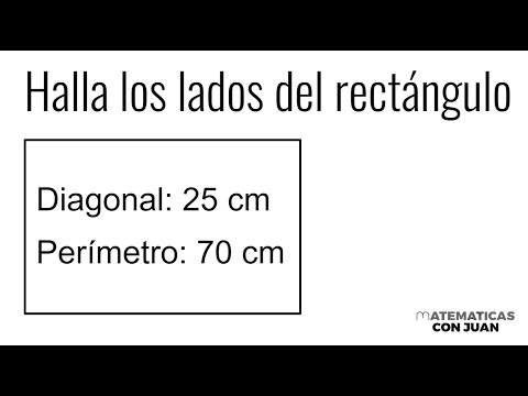 CÓMO CALCULAR LOS LADOS DEL RECTÁNGULO DADA LA DIAGONAL (Y EL PERÍMETRO). Geometría Básica.