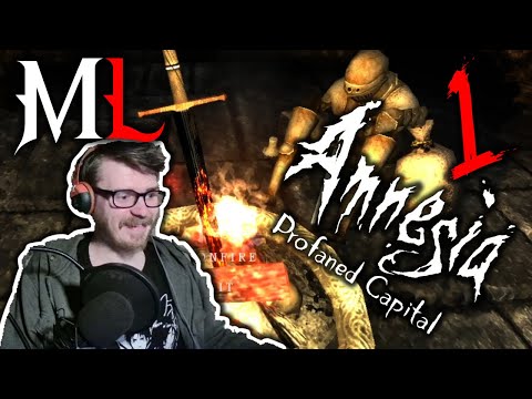 DARK SOULS MEETS AMNESIA! - Profaned Capital - Part 1 (Amnesia Custom Story)