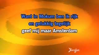 Karaoke Geef mij maar amsterdam - Johnny Jordaan *