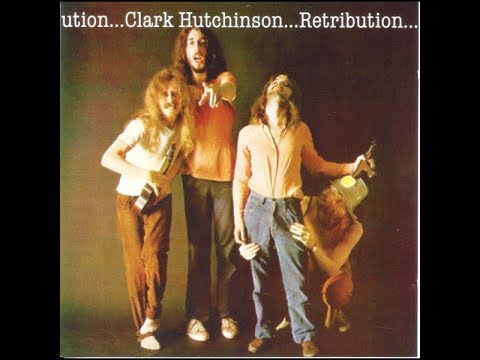 CLARK-HUTCHINSON BAND - A Look At Mick Hutchinson's UK Cracked Blues Raga Band (1969 - 1971)