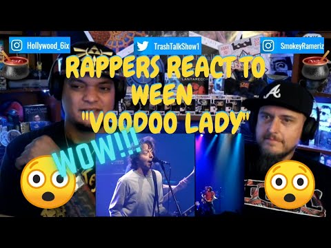Rappers React To Ween "Voodoo Lady"!!!