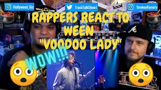 Rappers React To Ween &quot;Voodoo Lady&quot;!!!