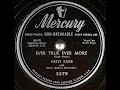Ever True Ever More ~ Patti Page with Harry Gellers Orchestra (1951)