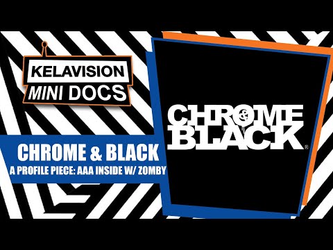 CHROME & BLACK - RUN BY GRAFFITI WRITER'S, FOR GRAFFITI WRITER'S; A PROFILE PIECE AAA  W/ ZOMBY DDS!