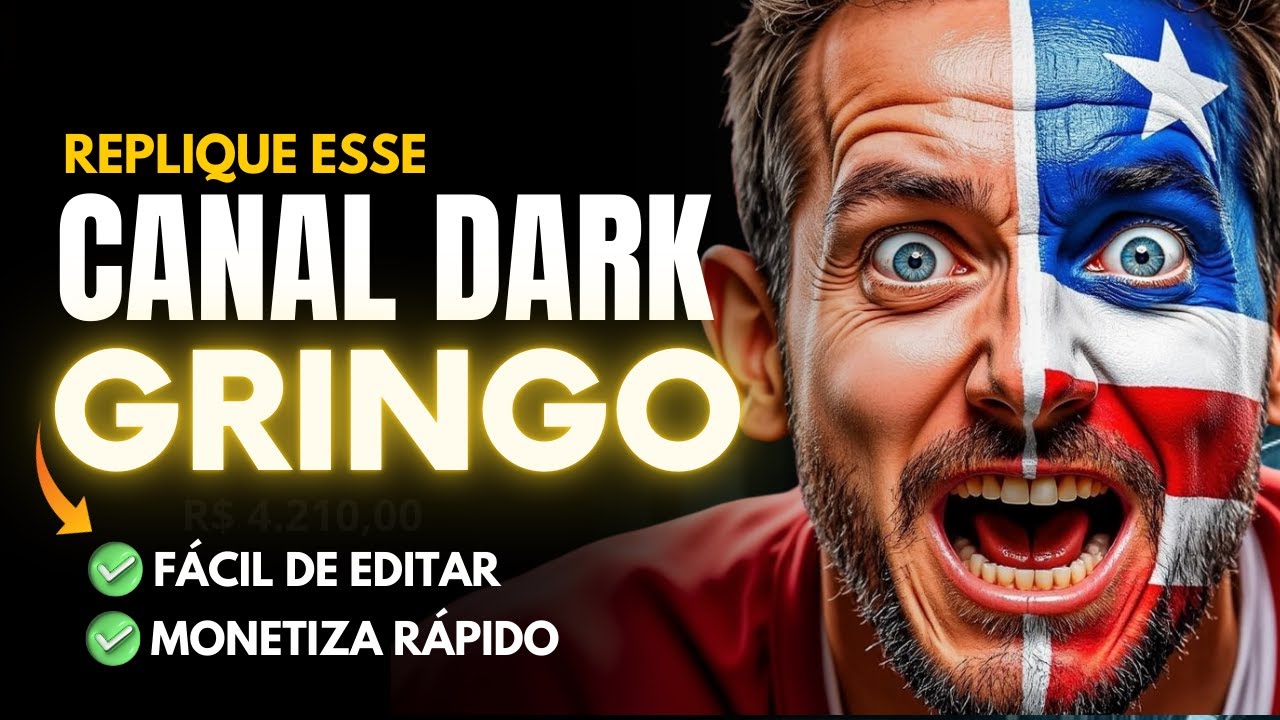 REPLIQUE ESSE CANAL DARK GRINGO PARA MONETIZAR RÁPIDO (NICHO LUCRATIVO)