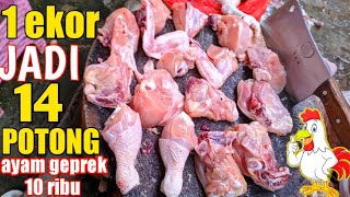 Download lagu Potongan ayam geprek porsi 10 ribu‼️ 1 ekor jadi 14 bagian modal kecil untung besar mp3