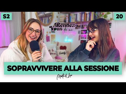 Sopravvivere alla sessione | Ep. 20