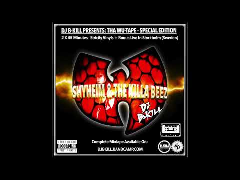 THE WU-TANG MIXTAPE SPECIAL SHYHEIM  (A Side) by Dj B-KILL