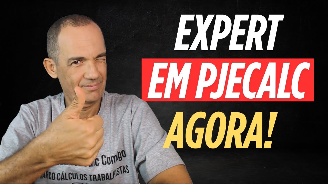 TORNE-SE AGORA MESMO UM EXPERT EM CÁLCULOS TRABALHISTAS NO PJECALC