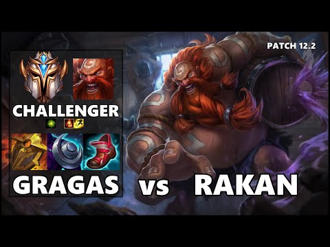SEASON 12 CHALLENGER Support Gameplay - GRAGAS vs RAKAN Patch 12.2