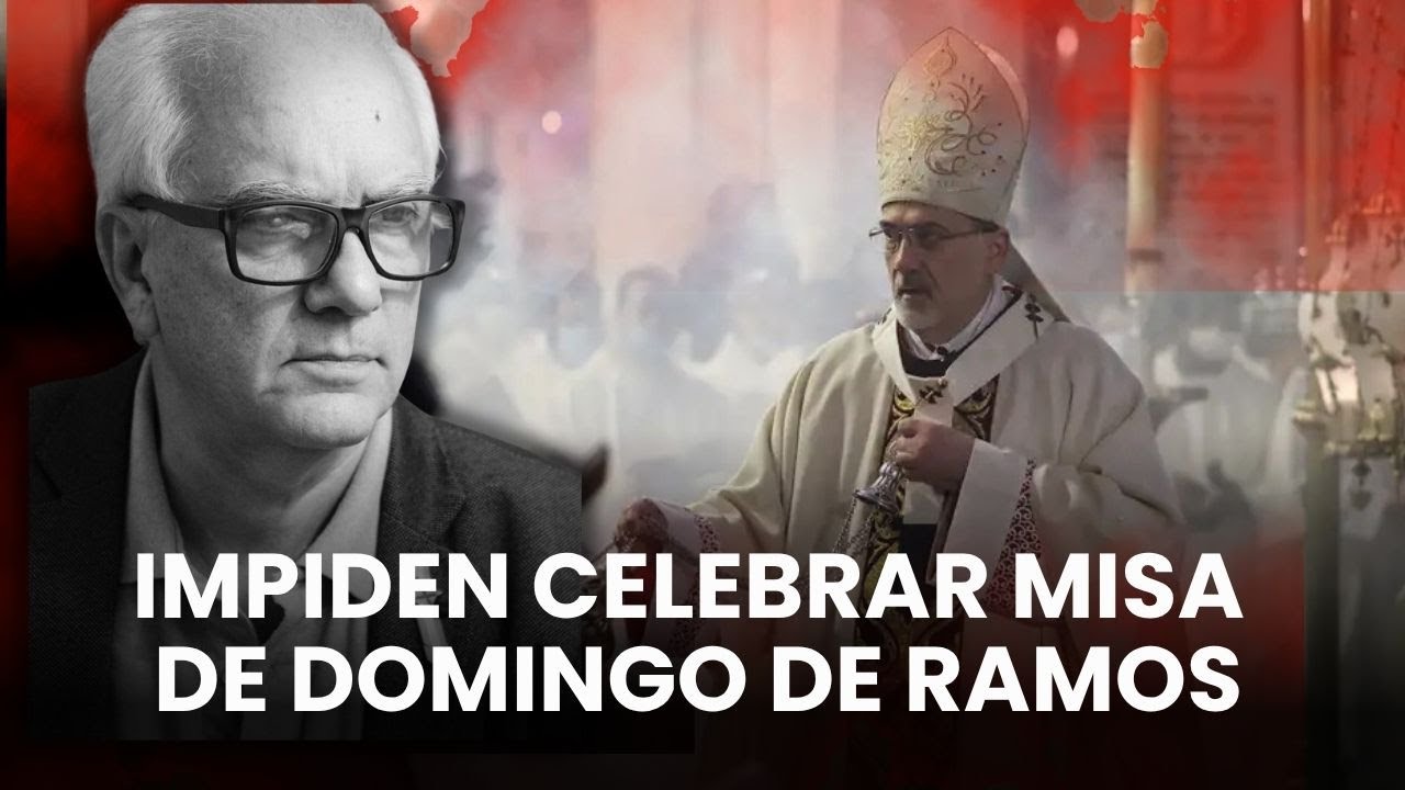 Policías israelíes prohibieron al Patriarca de Jerusalén la Misa de Domingo de Ramos