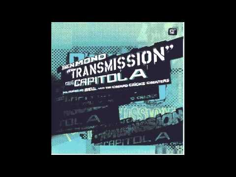 Ben Mono feat. Capitol A - Transmission (The Cheapo Chicks Cheater Galaxy Mix)