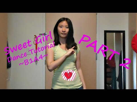 Sweet Girl (B1A4) Mirrored Dance Tutorial Part 2