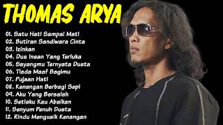 Download lagu THOMAS ARYA FULL ALBUM SLOW ROCK TERBARU 2026 TERPOPULER || Slow Rock Terpopuler Dan Enak Didengar mp3