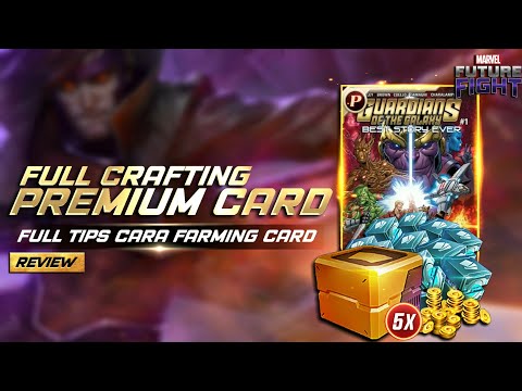 Review Full Crafting P.Card Tips Farming Card - Marvel Future Fight Indonesia 🇮🇩