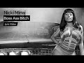 Nicki Minaj - Boss Ass Bitch ft. PTAF (Explicit) 