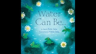 Water Can Be