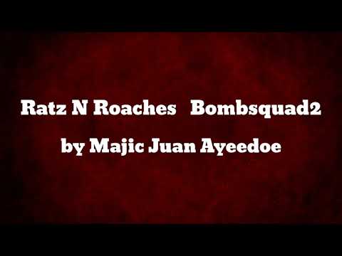 Ratz N Roaches (BombSquad2) - Majic Juan Ayeedoe
