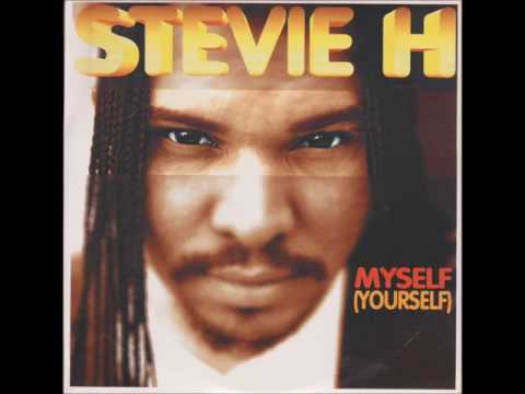 Stevie H - Myself(Yourself)