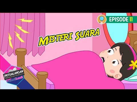 Misteri Suara Di Jendela - Petualangan Jamal Laeli - Detektif - Ensiklopedia anak - 11 - PJL
