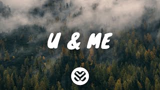 Download lagu Illenium - U & Me (Lyrics) ft. Sasha Sloan mp3