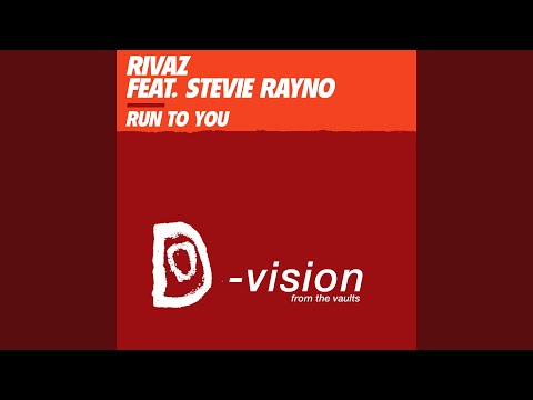 Run To You (feat. Stevie Rayno) (Club Mix)