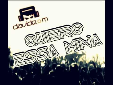 Quiero essa mina - Davide M (Mashup Mix)