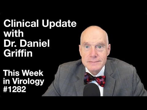 TWiV 1282: Clinical update with Dr. Daniel Griffin