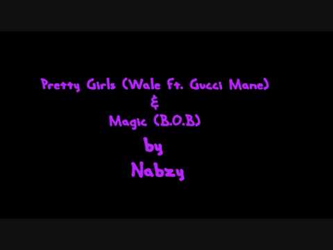 Pretty Girls & Magic mix by Nabzy