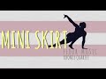 MINI SKIRT - KRONOS QUARTET - GYMNASTICS FLOOR MUSIC
