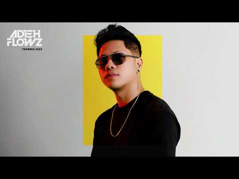 Adieh Flowz - Year Mix 2023 [Mixtape]