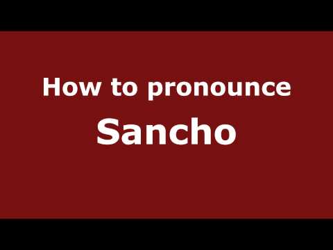 How to pronounce Sancho