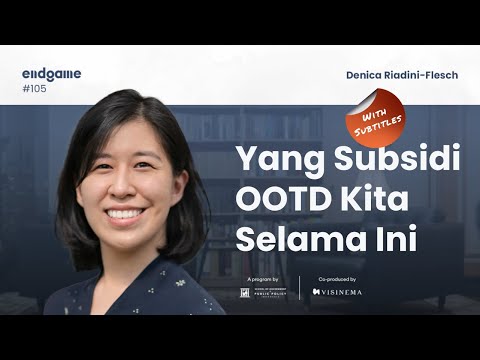 Bikin Baju yang Sembuhkan Bumi - Denica Riadini-Flesch | Endgame #105