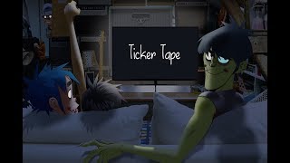 Gorillaz - Ticker Tape (Lyrics) Feat. Kali Uchis &amp; Carly Simon